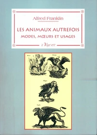 Les animaux autrefois