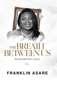 The Breath Between Us