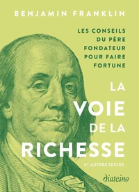 La Voie de la richesse et autres textes