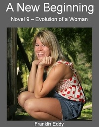  Franklin Eddy - A New Beginning - Evolution of a Woman, #9.