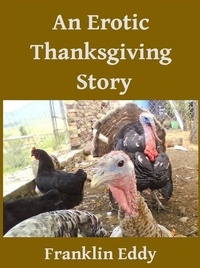  Franklin Eddy - An Erotic Thanksgiving Story.