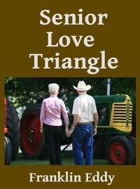  Franklin Eddy - Senior Love Triangle.