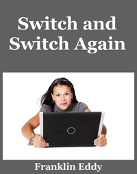  Franklin Eddy - Switch and Switch Again.