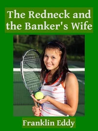 The Redneck and the Banker's Wife