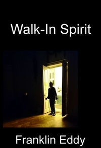  Franklin Eddy - Walk-In Spirit.