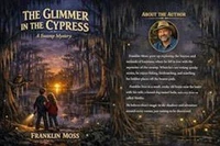 The Glimmer in the Cypress