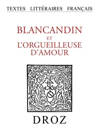 Blancandin et l'Orgueilleuse d'Amour