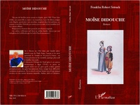 Franklin Robert Setruck - Moïse Didouche.