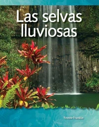 Las selvas lluviosas