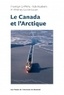 Franklyn Griffiths et Rob Huebert - Le Canada et l'Arctique.