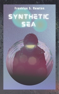  Franklyn S. Newton - Synthetic Sea.