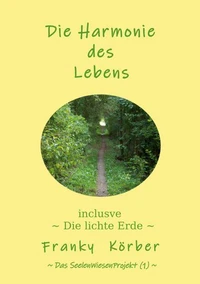 Die Harmonie des Lebens