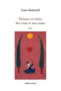 Poèmes et récits des cent et une nuits