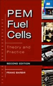 Frano Barbir - Pem Fuel Cells: Theory and Practice.