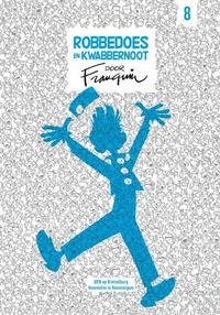 Robbedoes en Kwabbernoot door Franquin 8