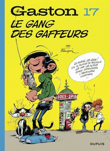 Gaston - Tome 17 - Le gang des gaffeurs. Edition 2018