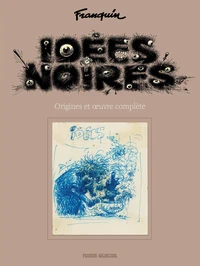 Idées noires - Les Origines (Ed. Spec cbd)