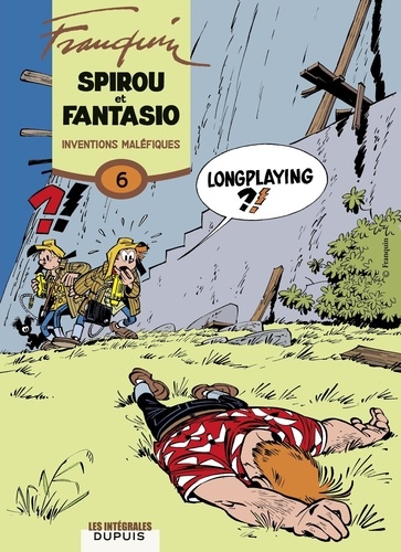  Franquin - Spirou et Fantasio - L'intégrale - Tome 6 - Inventions maléfiques.