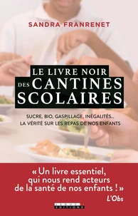 Le livre noir des cantines scolaires
