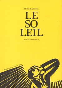 Frans Masereel - Le soleil.