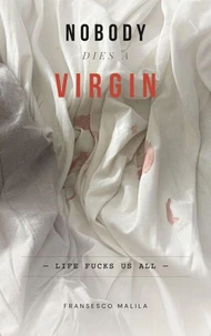Nobody Dies a Virgin