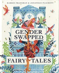 Gender Swapped Fairy Tales