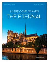 Frantisek Zvardon et Alain Vircondelet - Notre-Dame de Paris - The Eternal.