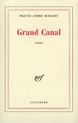Frantz-André Burguet - Grand Canal.