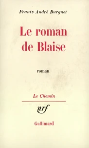 Le Roman De Blaise
