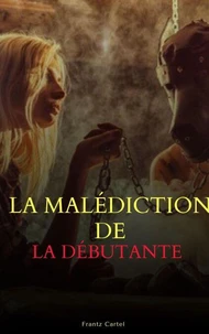 La malédiction de la débutante