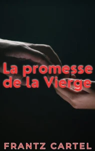 La promesse de la Vierge