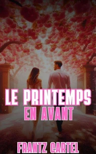 Le printemps en avant