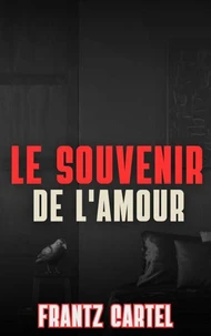Le souvenir de l'amour