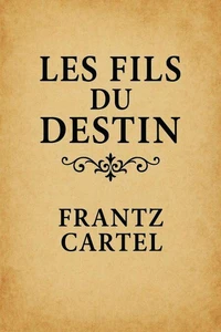 Les fils du destin