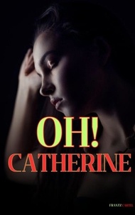 Frantz Cartel - Oh! Catherine.