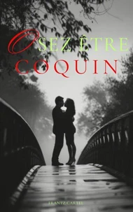 Osez être coquin