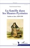 Frantz-Emmanuel Petiteau - La famille dans les Hautes-Pyrénées - Guchen en Aure, 1830-1930.