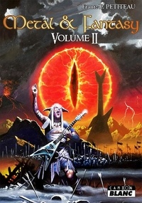 Frantz Petiteau - Metal & Fantasy - Volume II.