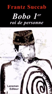 Bobo Ier, roi de personne