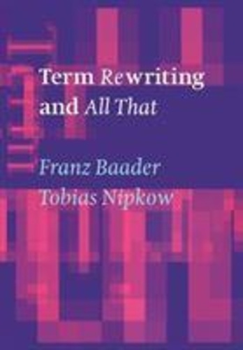 Franz Baader - Term Rewriting And All That.