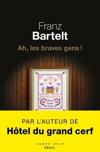 Téléchargements gratuits de livres électroniques faciles Ah, les braves gens ! DJVU in French
