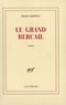 Franz Bartelt - Le Grand Bercail.
