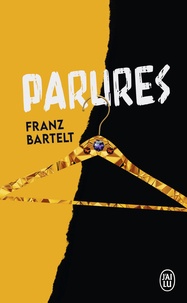 Franz Bartelt - Parures.