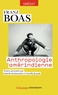 Franz Boas - Anthropologie amérindienne.