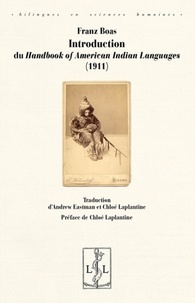 Franz Boas - Introduction du Handbook of American Indian Languages (1911).