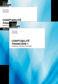 Franz Carlen et Franz Gianini - Comptabilité financière - Tome 1, Pratique de la comptabilité financière, 2 volumes : livre et solutions.