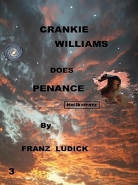  Franz - Crankie Williams Does Penance - Crankie Williams Does Penance, #3.