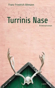 Turrinis Nase