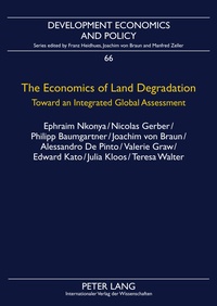 Franz Heidhues et Joachim von Braun - The Economics of Land Degradation - Toward an Integrated Global Assessment.