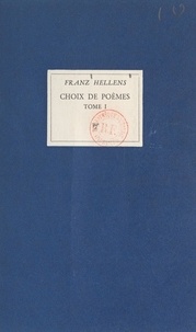 Franz Hellens - Choix de poèmes (1).